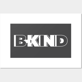 B-Kind 47 white Posters and Art